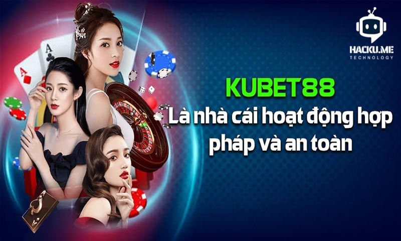 Kubet88 - Những thông tin thú vị về nhà cái uy tín hàng đầu Kubet88 hoạt động hợp pháp và an toàn