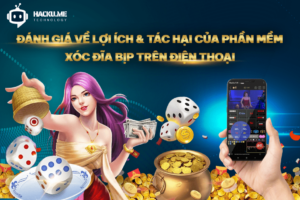 Xóc đĩa bịp trên điện thoại - Lợi ích và tác hại Đánh giá về lợi ích và tác hại của phần mềm Xóc đĩa bịp trên điện thoại