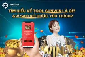Tìm hiểu về tool Sunwin là gì và vì sao nó được yêu thích Tìm hiểu về tool Sunwin là gì và vì sao nó được yêu thích