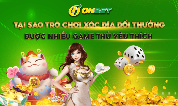 Tại sao xóc đĩa đổi thưởng lại được nhiều game thủ yêu thích Tại sao trò chơi xóc đĩa đổi thưởng lại được nhiều game thủ yêu thích