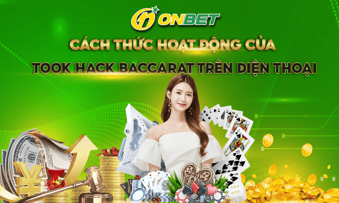 Tìm hiểu tool hack baccarat trên điện thoại Tìm hiểu cách thức hoạt động của tool hack baccarat trên điện thoại
