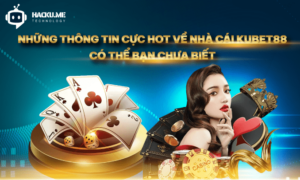 Kubet88 - Những thông tin thú vị về nhà cái uy tín hàng đầu Những thông tin cực hot về nhà cái Kubet88 có thể bạn chưa biết