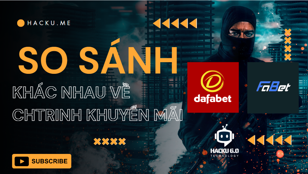So Sánh dafabet với fabet - Thương hiệu nhà cái nào lớn hơn? So sánh dafabet với fabet về các chương trình khuyến mãi