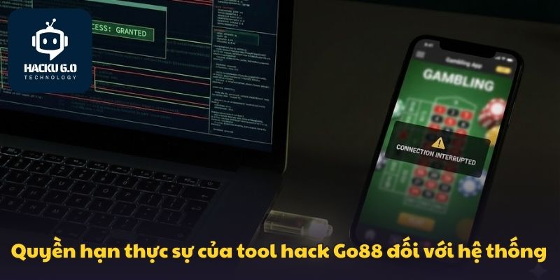 Tool Tài Xỉu Go88 - 3 Sự Thật Phũ Phàng Game Thủ Cần Biết quyen-han-thuc-su-cua-tool-hack-go88-doi-voi-he-thong
