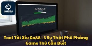 Tool Tài Xỉu Go88 - 3 Sự Thật Phũ Phàng Game Thủ Cần Biết tool-tai-xiu-go88