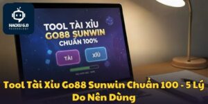 Tool Tài Xỉu Go88 Sunwin Chuẩn 100 - 5 Lý Do Nên Dùng tool-tai-xiu-go88-sunwin-chuan-100